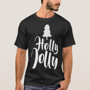 Holly Jolly Red And White Merry Christmas T-Shirt