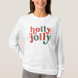 Holly Jolly - Retro Holiday Typography T-Shirt