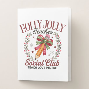 Holly Jolly Teacher Social Club Teach Love Inspire Pocket Folder
