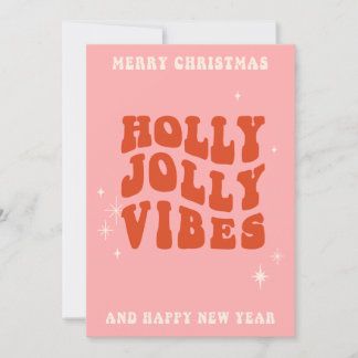 Holly Jolly Vibes - A Cheerful Holiday Message Card