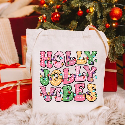 Holly Jolly Vibes Christmas Festive Winter Tote Bag