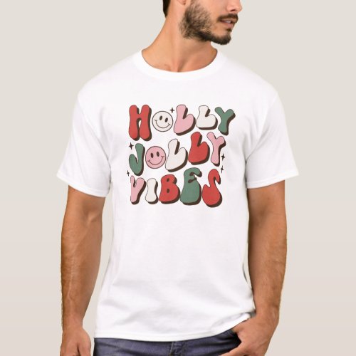 Holly Jolly Vibes Christmas T_Shirt