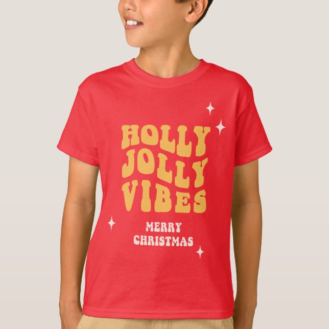 Holly Jolly Vibes - Merry Christmas T-Shirt (Front)