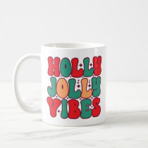 Holly Jolly Vibes Retro Groovy Christmas Holidays Coffee Mug