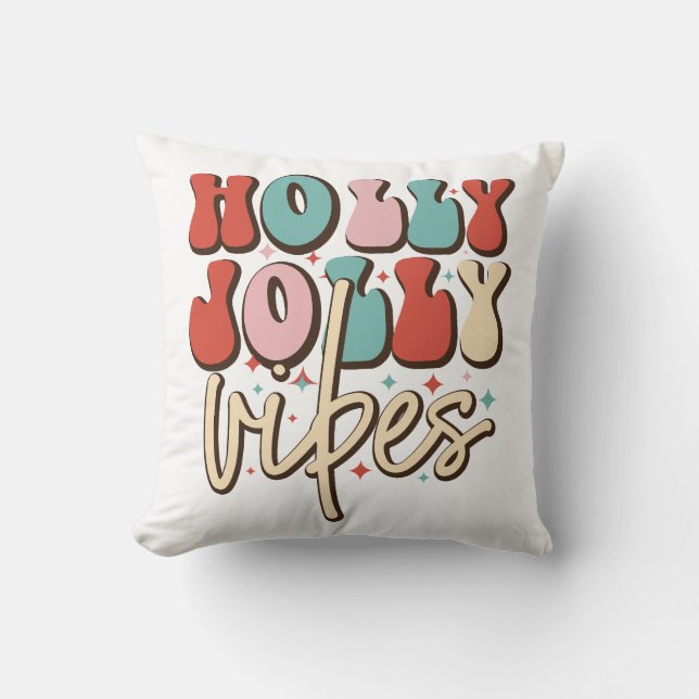 Holly Jolly Vibes Retro Groovy Christmas Holidays Throw Pillow (Front)