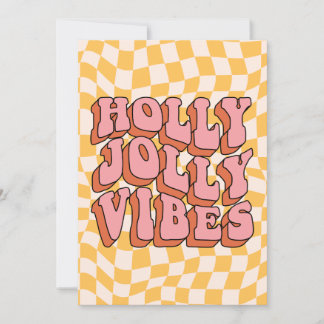 Holly Jolly Vibes - Retro Holiday Cheer Card