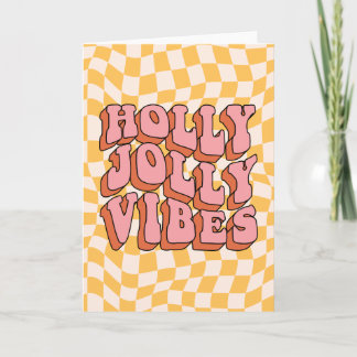 Holly Jolly Vibes - Retro Holiday Cheer Card