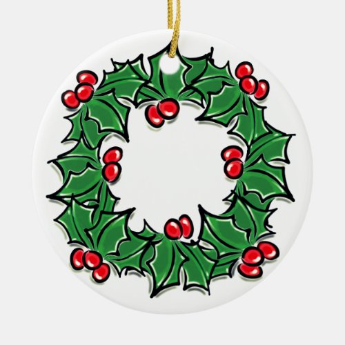 Holly Leaves Holly berries Christmas wreath  Ceramic Ornament