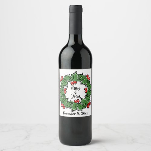 Holly Leaves Holly berries Christmas wreath  Wine Label