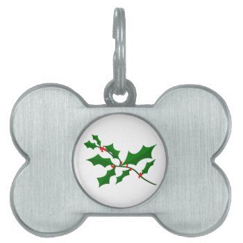 Holly Pet Tag by Grandslam_Designs at Zazzle