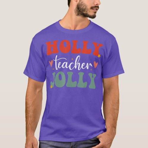Holly Teacher Jolly Santa Christmas Teacher Xmas M T_Shirt