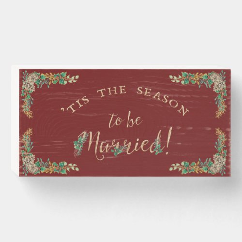 Holly Watercolor Red Gold Tis the Season Married Wooden Box Sign