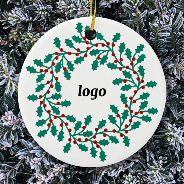 Holly Wreath Logo Business Ceramic Ornament (Logo wreath business promotional ceramic holiday ornament)