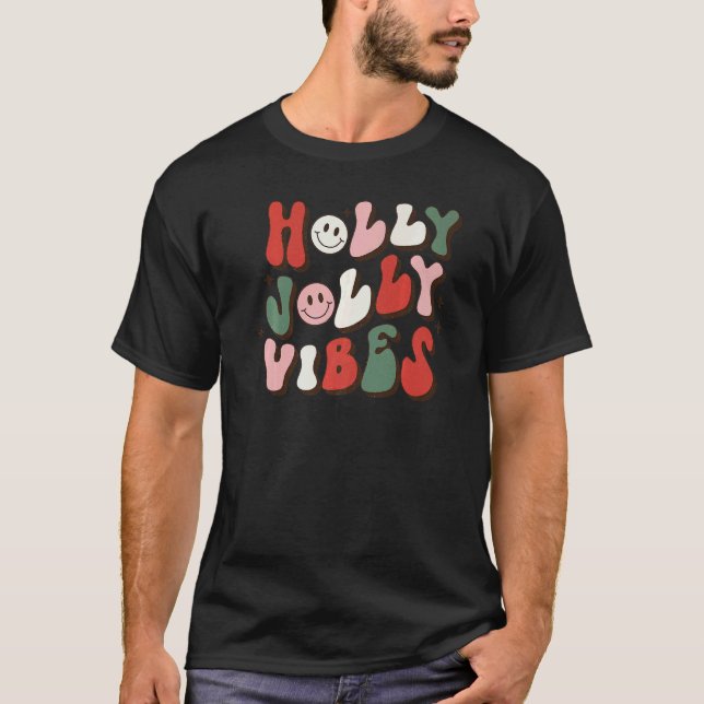 Holly Xmas Jolly Vibes Smiling Groovy Christmas Pa T-Shirt (Front)
