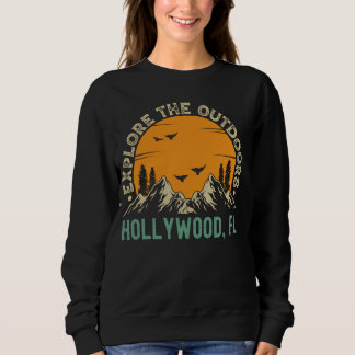 Hollywood, Florida - Explore The Outdoors Sweatshirt