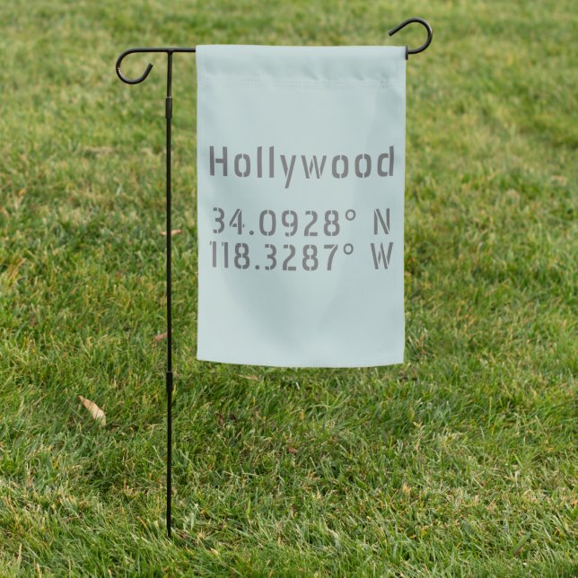 Hollywood Latitude Longitude  Garden Flag (In SItu)
