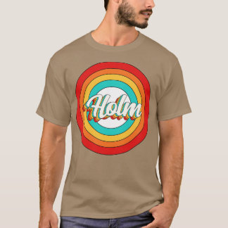 Holm Name Shirt Vintage Holm Circle