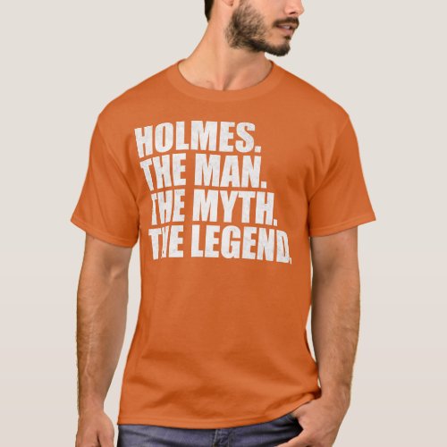 HolmesHolmes Family name Holmes last Name Holmes S T_Shirt