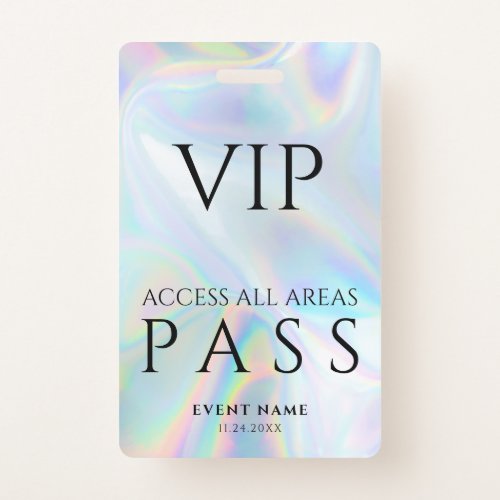 Holographic All Access VIP Pass Concert Event Badge
