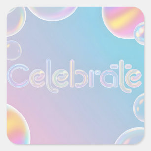 Holographic Celebration: "Celebrate" Typography Square Sticker