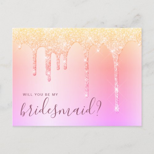 Holographic drips will you be my bridesmaid invitation postcard