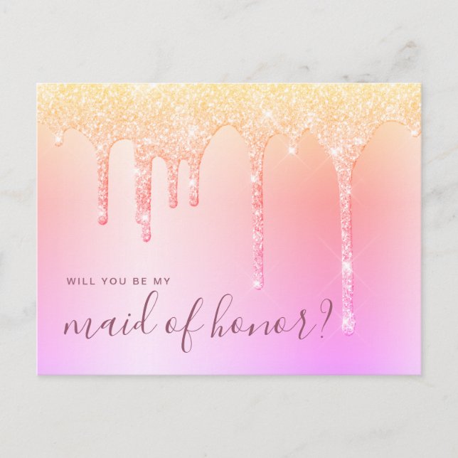 Holographic drips will you be my maid of honor invitation postcard (Front)