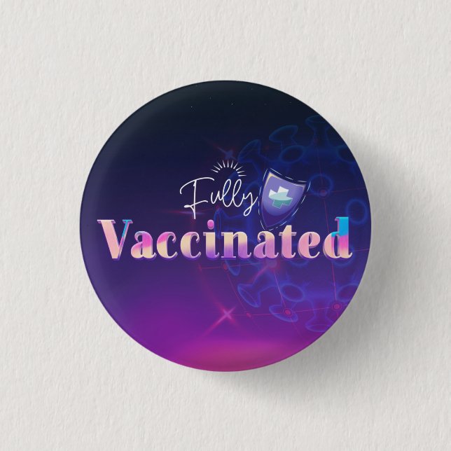 Holographic Fully Vaccinated Shield  Button (Front)
