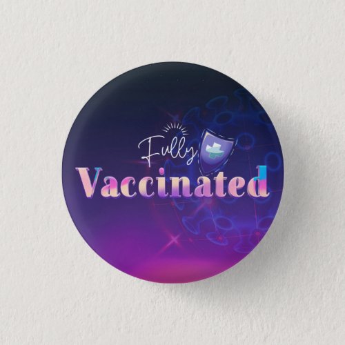 Holographic Fully Vaccinated Shield  Button