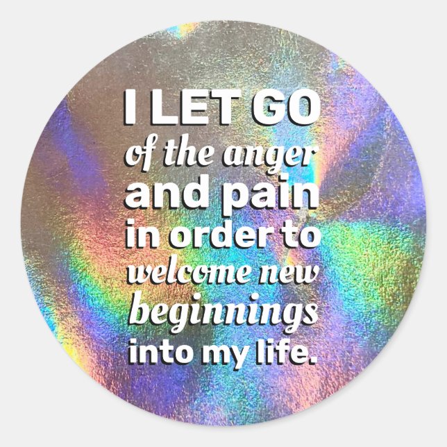Holographic Pain & Anger Management Affirmation    Classic Round Sticker (Front)