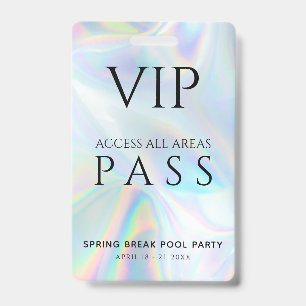 Holographic VIP All Access Pass Spring Break Party Badge