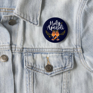 Holy Aperoli Witty Trendy Aperol Spritz Statement Button