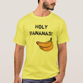 Holy Bananas! T-Shirt