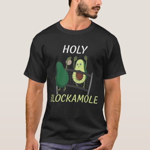 Holy Blockamole Design for a Avocado Lover T_Shirt