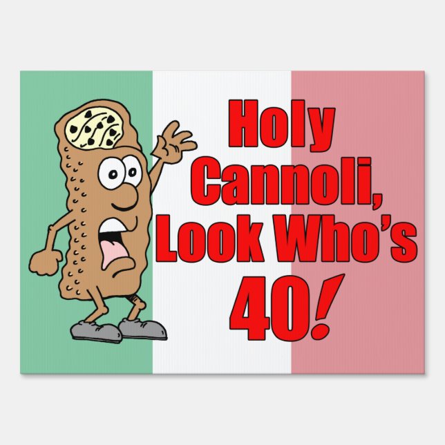 Holy Cannoli 40th Italian Sign (Front)
