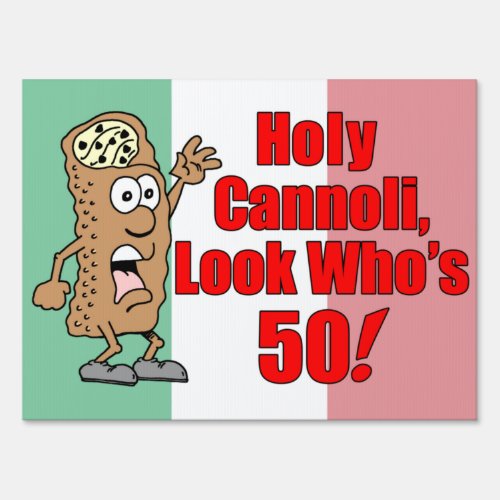 Holy Cannoli 50th Italian Sign