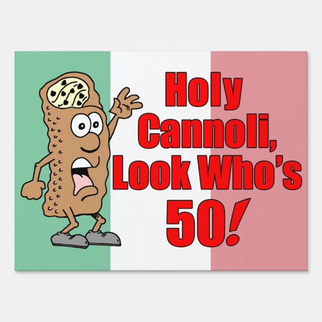 Holy Cannoli 50th Italian Sign (Front)