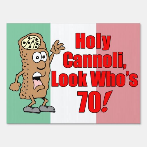 Holy Cannoli 70th Italian Sign