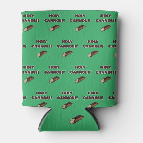 Holy Cannoli Funny Food Italian Can Cooler