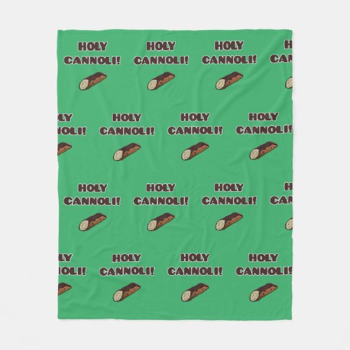 Holy Cannoli Funny Food Italian Fleece Blanket