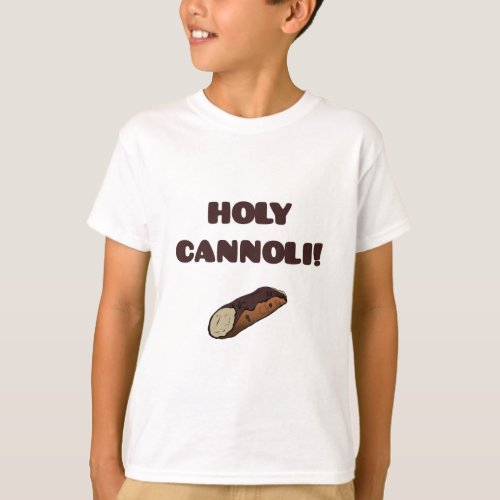 Holy Cannoli Funny Italian Kids T_Shirt