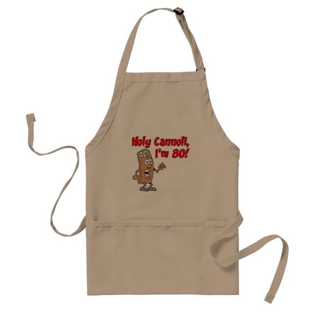 Holy Cannoli I'm 80 Funny Italian Pastry Cartoon Adult Apron (Front)