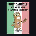 Holy Cannoli Italian Flag of Italy Birthday Invitation<br><div class="desc">Holy Cannoli Someone Is Having A Birthday funny invite featuring the flag of Italy. It features a funny cartoon of an Italian cannoli! It's the perfect invite for an Italian man or woman having a birthday. Simply add their name and it's personalized! Get everyone in the party mood with this...</div>