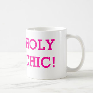 Holy Chic Mug