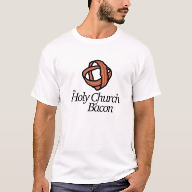 Holy Church of Bacon T-Shirt (Front)