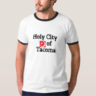Holy City of Tacoma T-Shirt