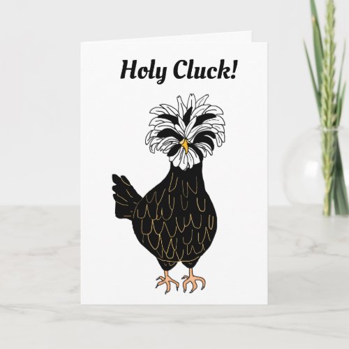 Holy Cluck I miss you so much Chicken Humor Card