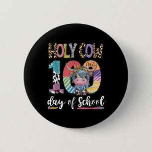 Holy Cow 100 Days Of School 100th Day Smarter Teac Button