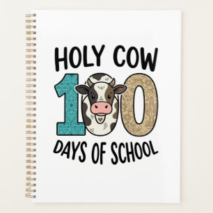 Holy Cow 100 Days of School Vintage Cow Shirt Desi Planner