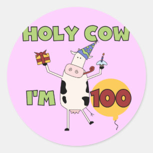 Holy Cow 100th Birthday Tshirts and Gifts Classic Round Sticker