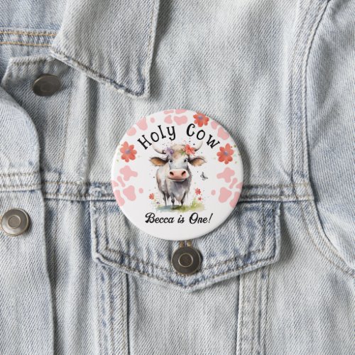 Holy Cow 1st Birthday Girl Button